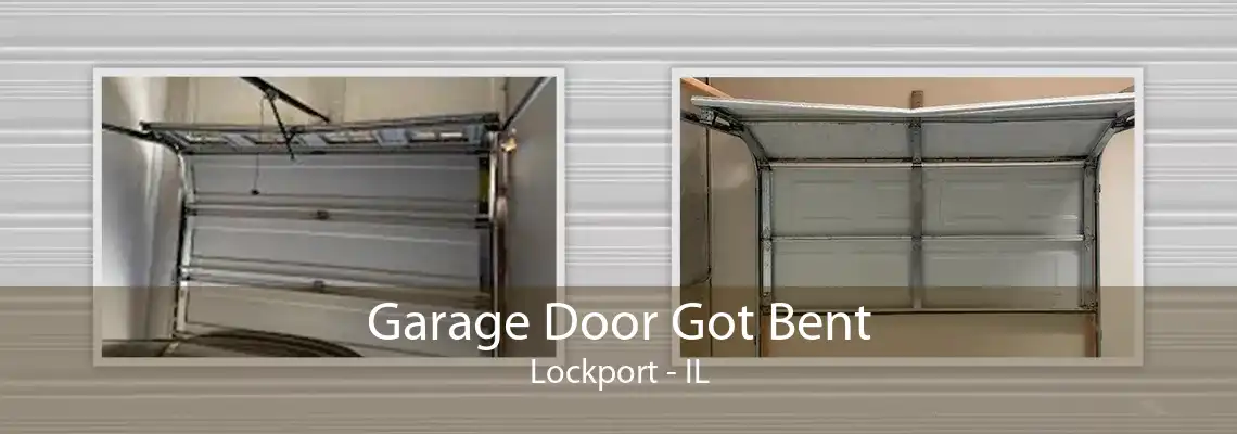 Garage Door Got Bent Lockport - IL