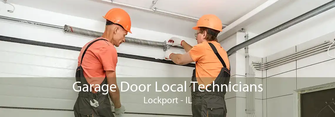 Garage Door Local Technicians Lockport - IL