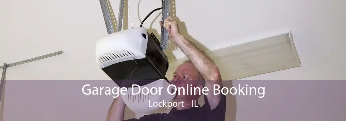 Garage Door Online Booking Lockport - IL