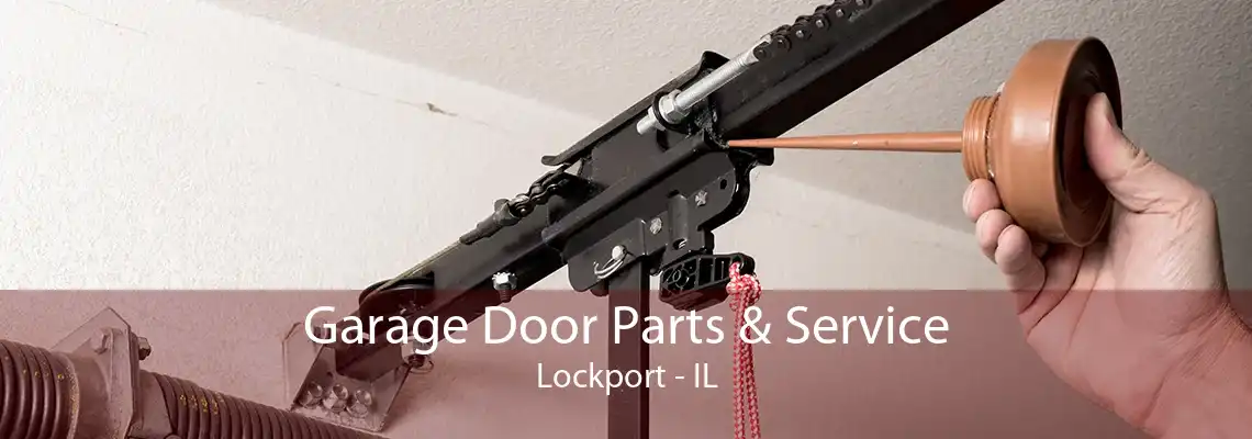 Garage Door Parts & Service Lockport - IL