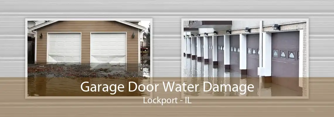 Garage Door Water Damage Lockport - IL