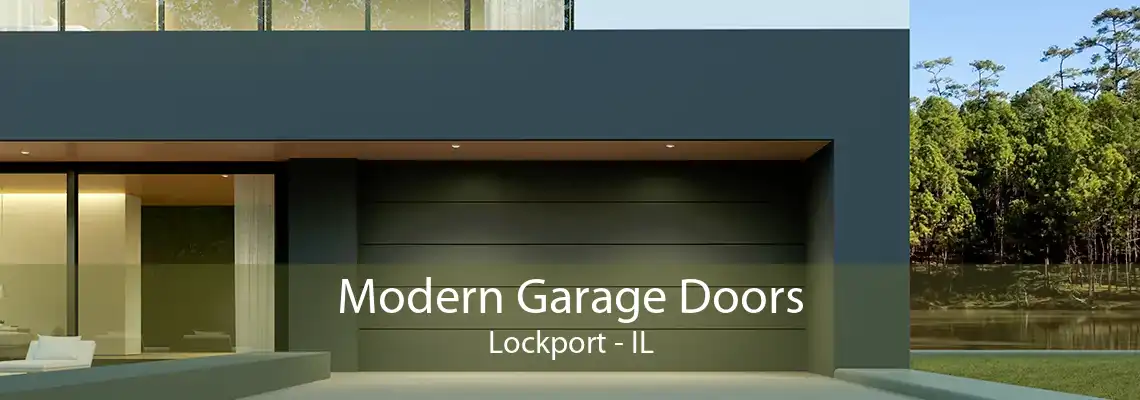 Modern Garage Doors Lockport - IL