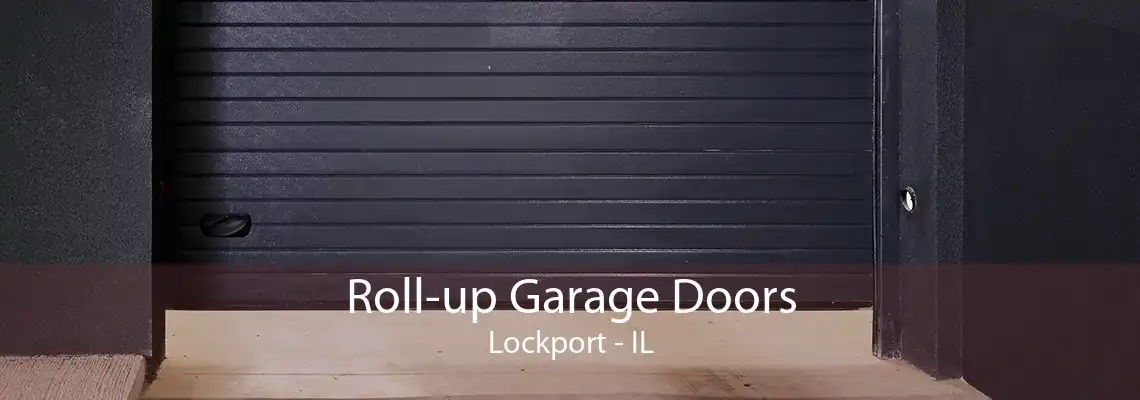 Roll-up Garage Doors Lockport - IL