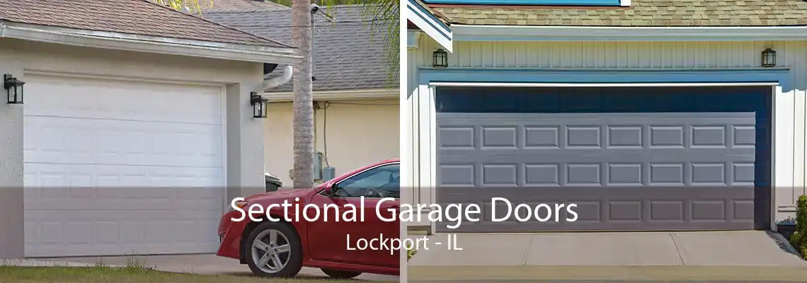 Sectional Garage Doors Lockport - IL