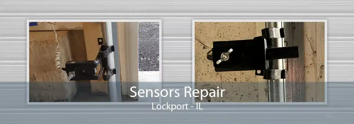 Sensors Repair Lockport - IL